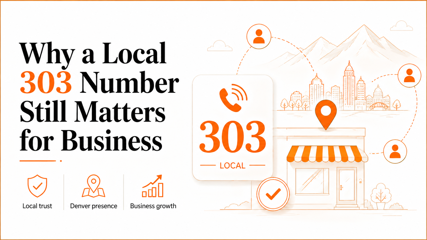 Why a local 303 number still matters for business