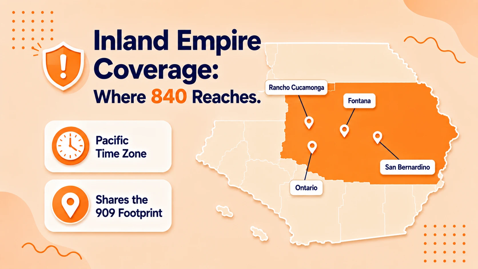 Map of the 840 area code reaching San Bernardino, Ontario, Rancho Cucamonga, Fontana, and the rest of the Inland Empire