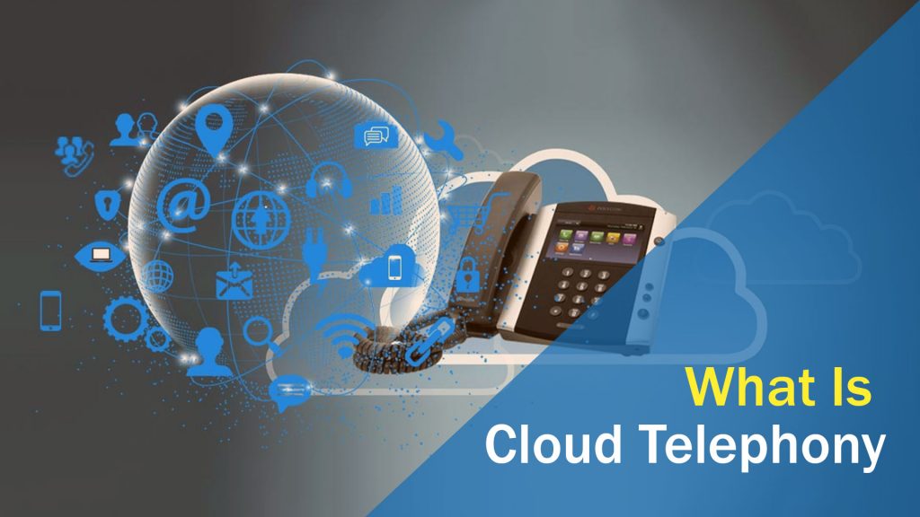 Cloud Telephony