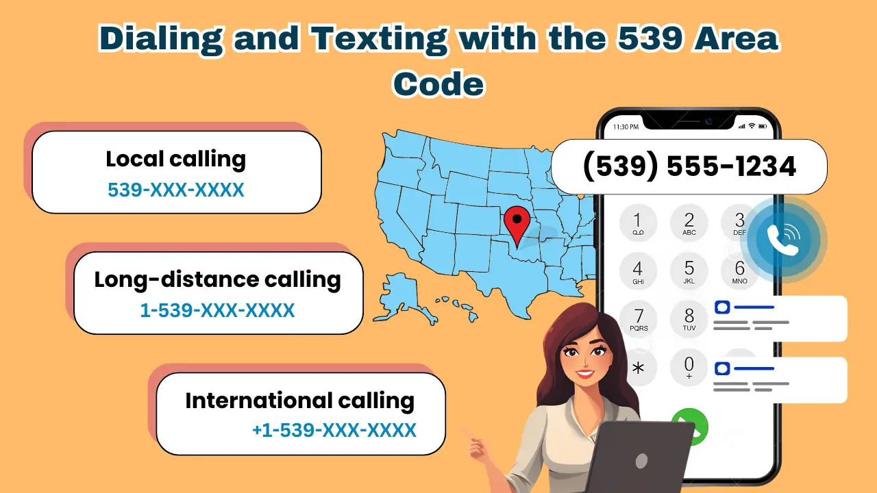 How to Call and Text Using 539 Area Code
